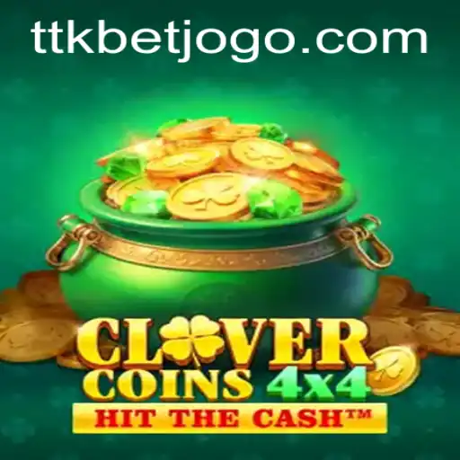 CloverCoins4x4: A Fresh Spin on Casino Gaming by TTKBet