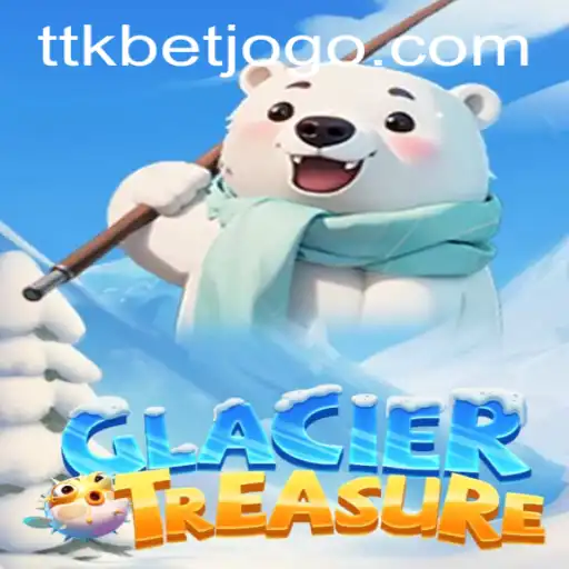 Exploring the Thrilling World of GlacierTreasure: An Adventure Like No Other