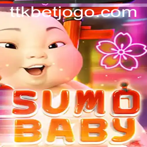 Exploring the Thrills of SumoBaby: A Unique Gaming Experience with Ttkbet
